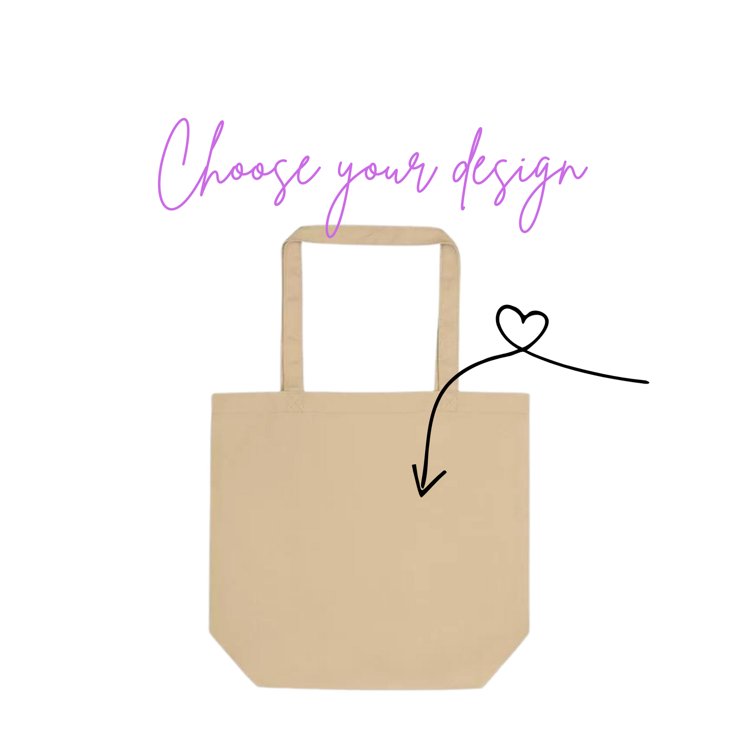 Choose your design- Tote