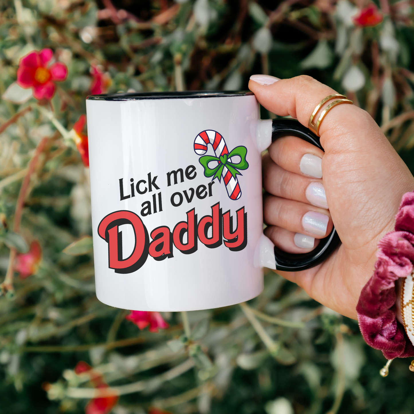 Lick me all over, Daddy Candy Cane Christmas Mug