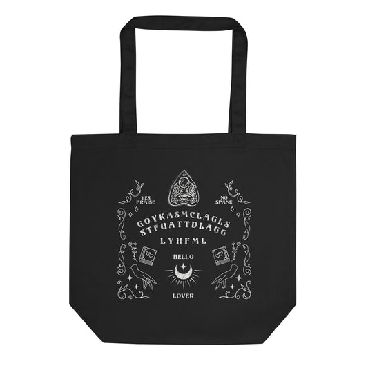 Smutty book tote in a ouija board design that reads GOYKASMCLAGLS and STFUATTDLAGG