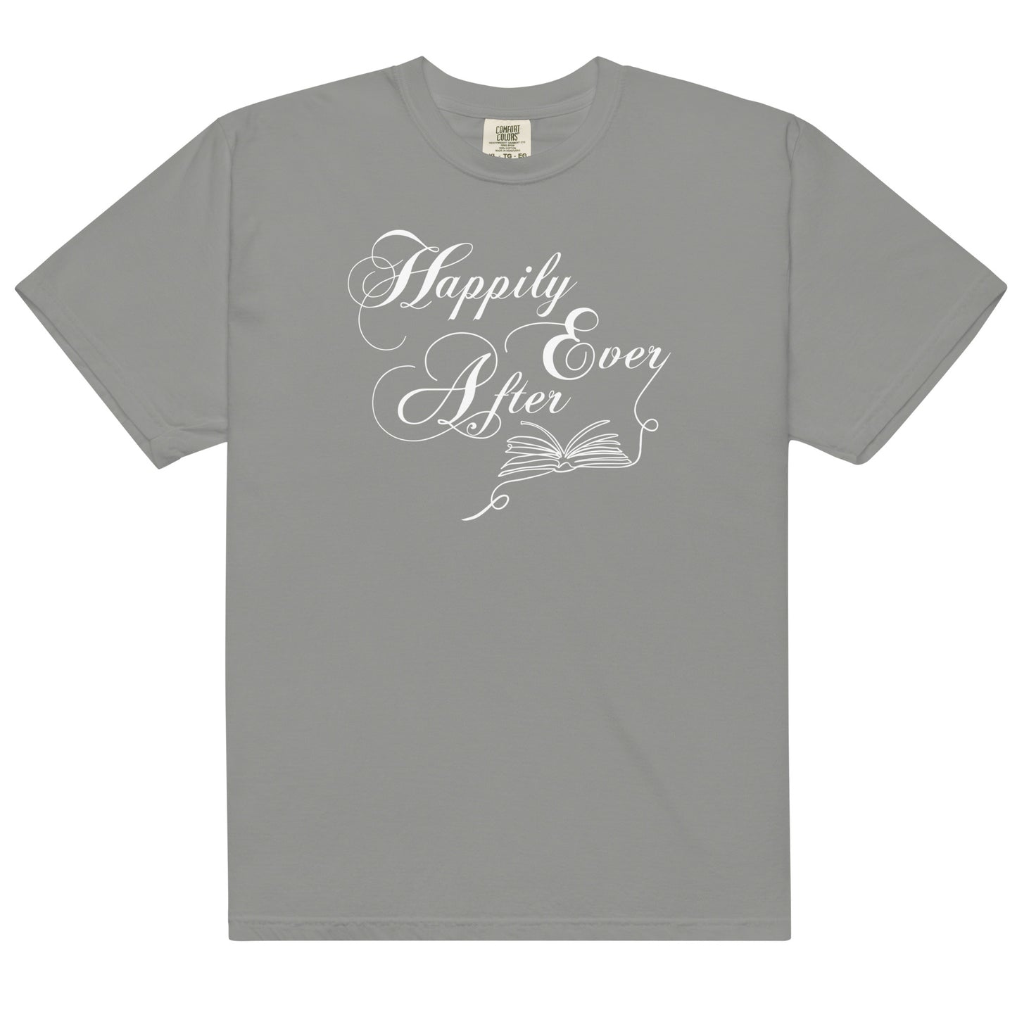 Happily Ever After Heavy Weight Tee