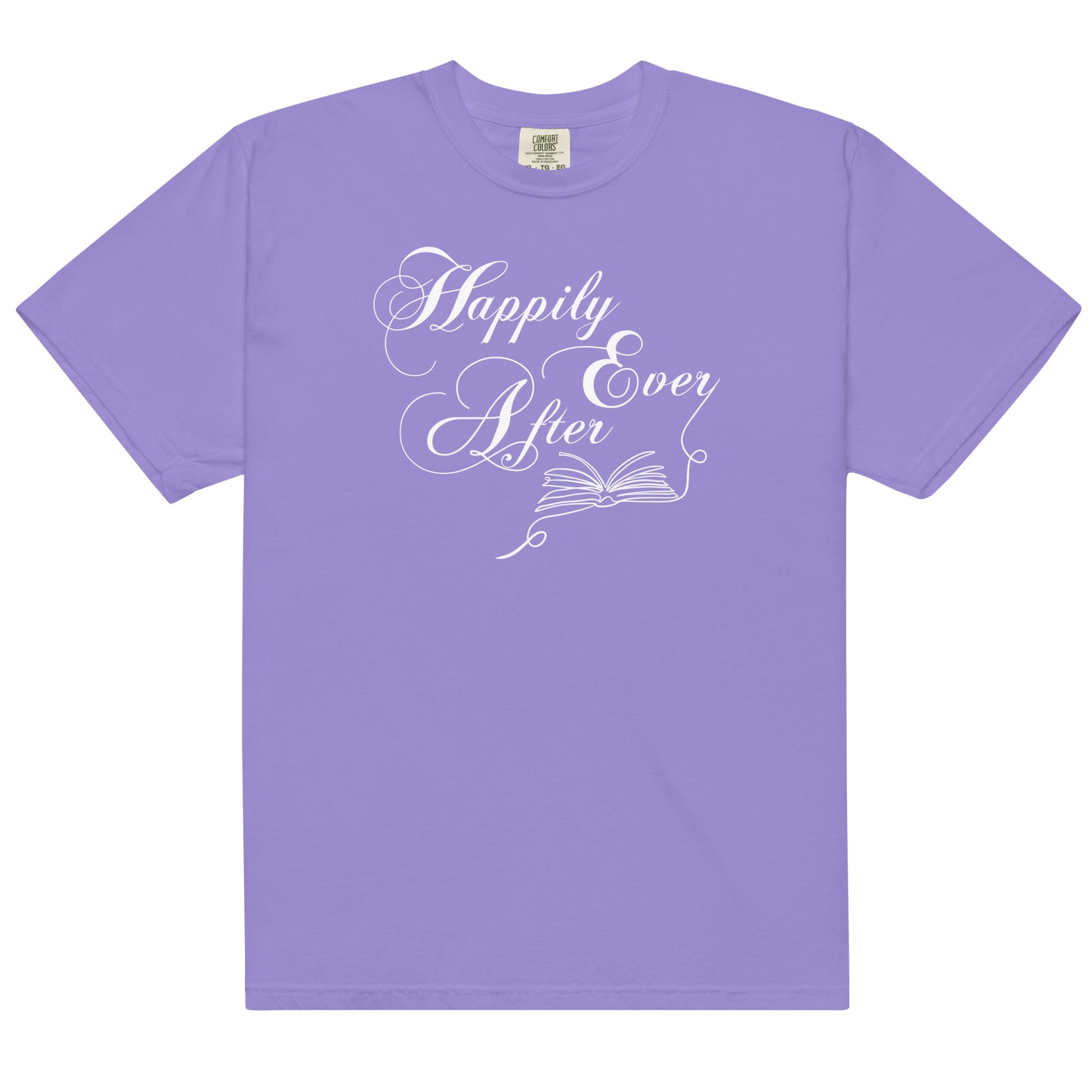 Happily Ever After Heavy Weight Tee