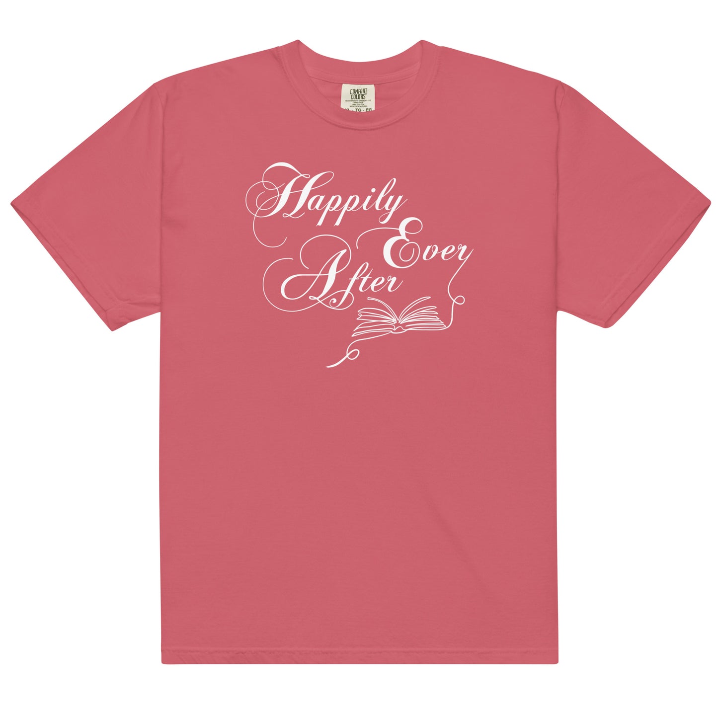 Happily Ever After Heavy Weight Tee