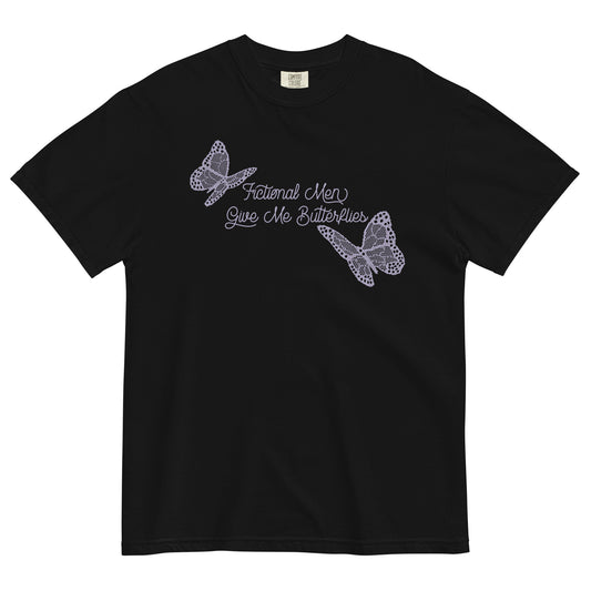Fictional men give me butterflies Heavyweight Tee