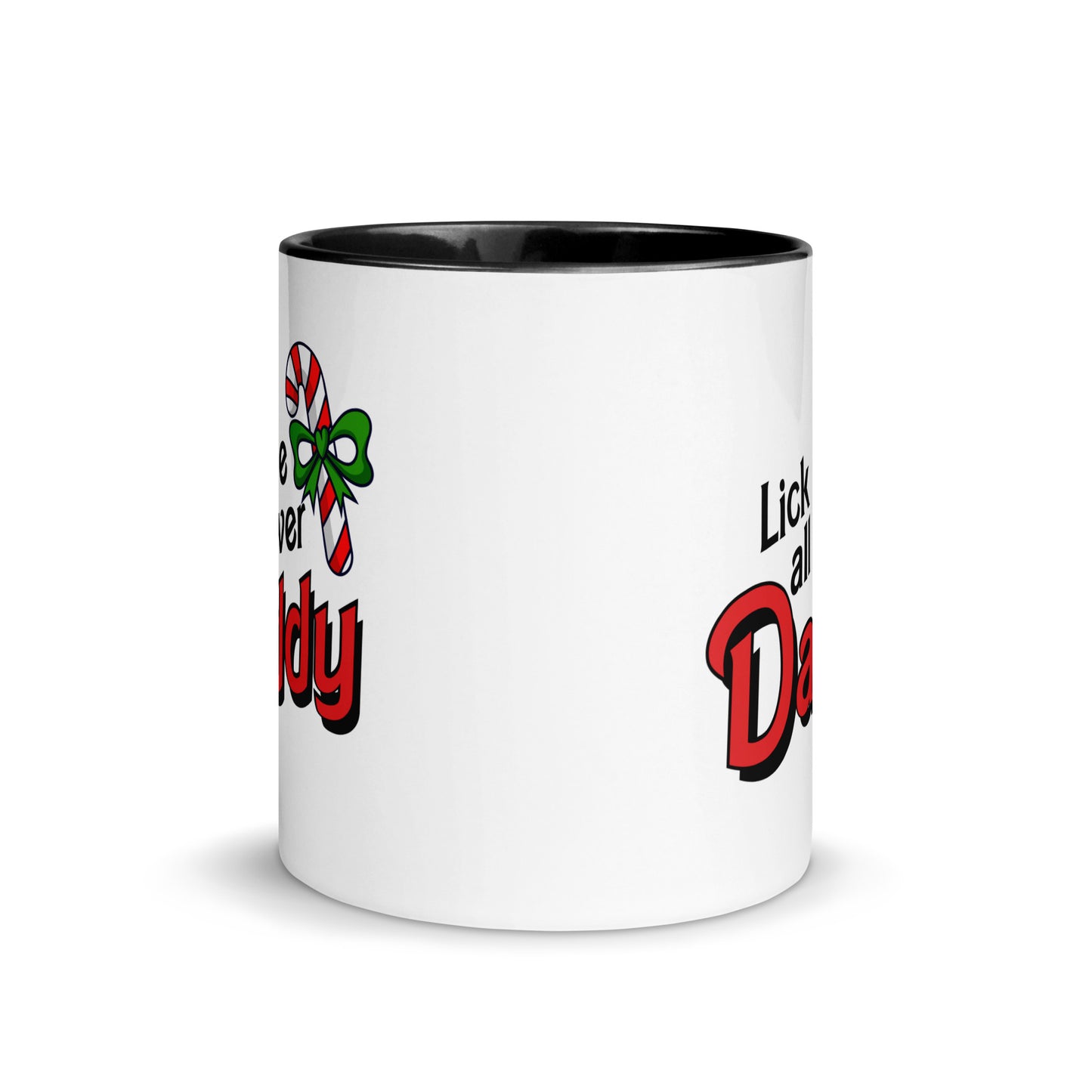 Lick me all over, Daddy Candy Cane Christmas Mug