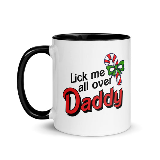 Lick me all over, Daddy Candy Cane Christmas Mug
