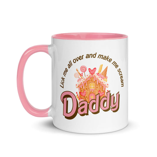 Lick me all over and make me Scream, Daddy Mug