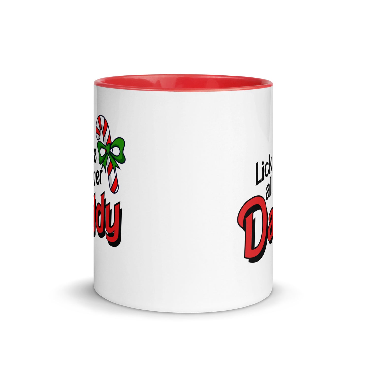 Lick me all over, Daddy Candy Cane Christmas Mug