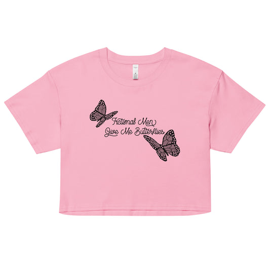 Fictional men give me butterflies Crop Top