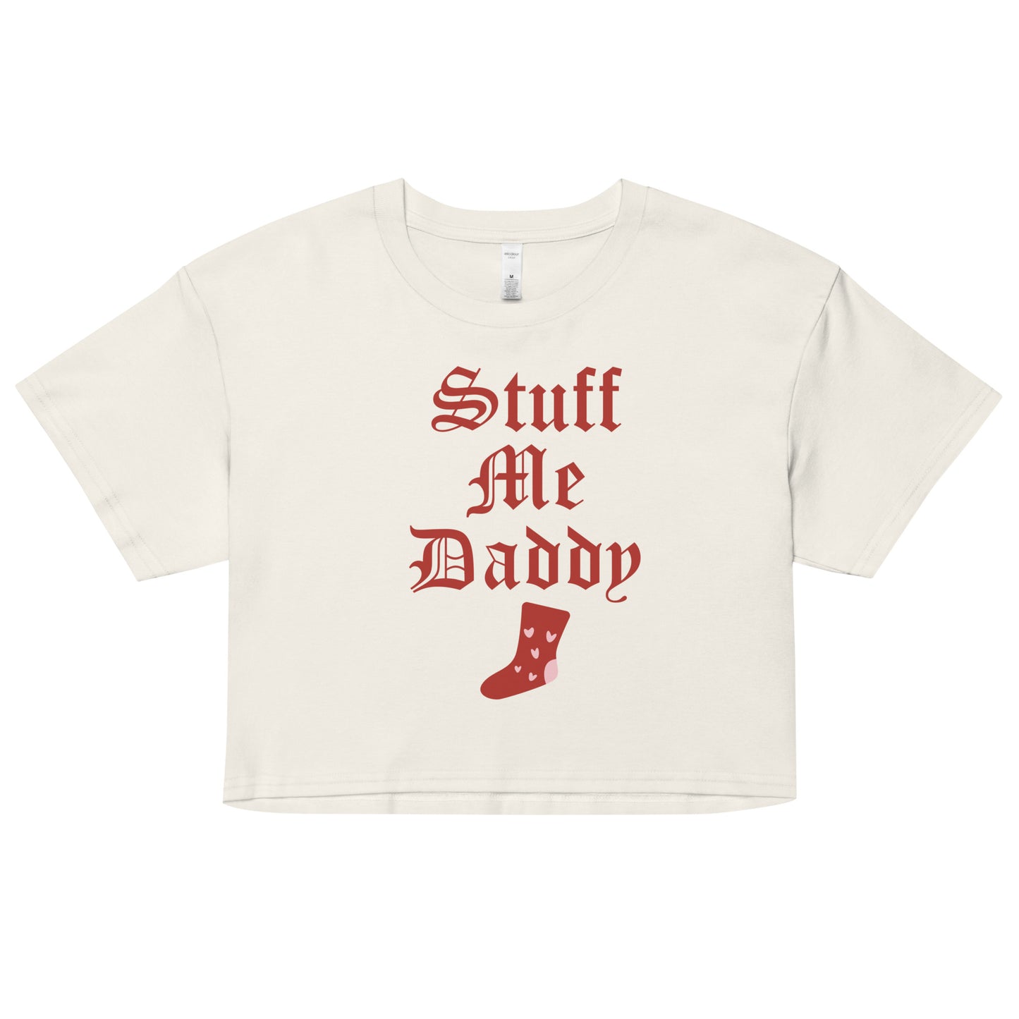 Stuff me, Daddy Christmas Crop Top