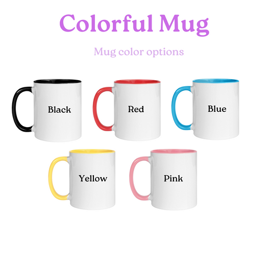 Choose Your Design- Bookish Colorful Mug
