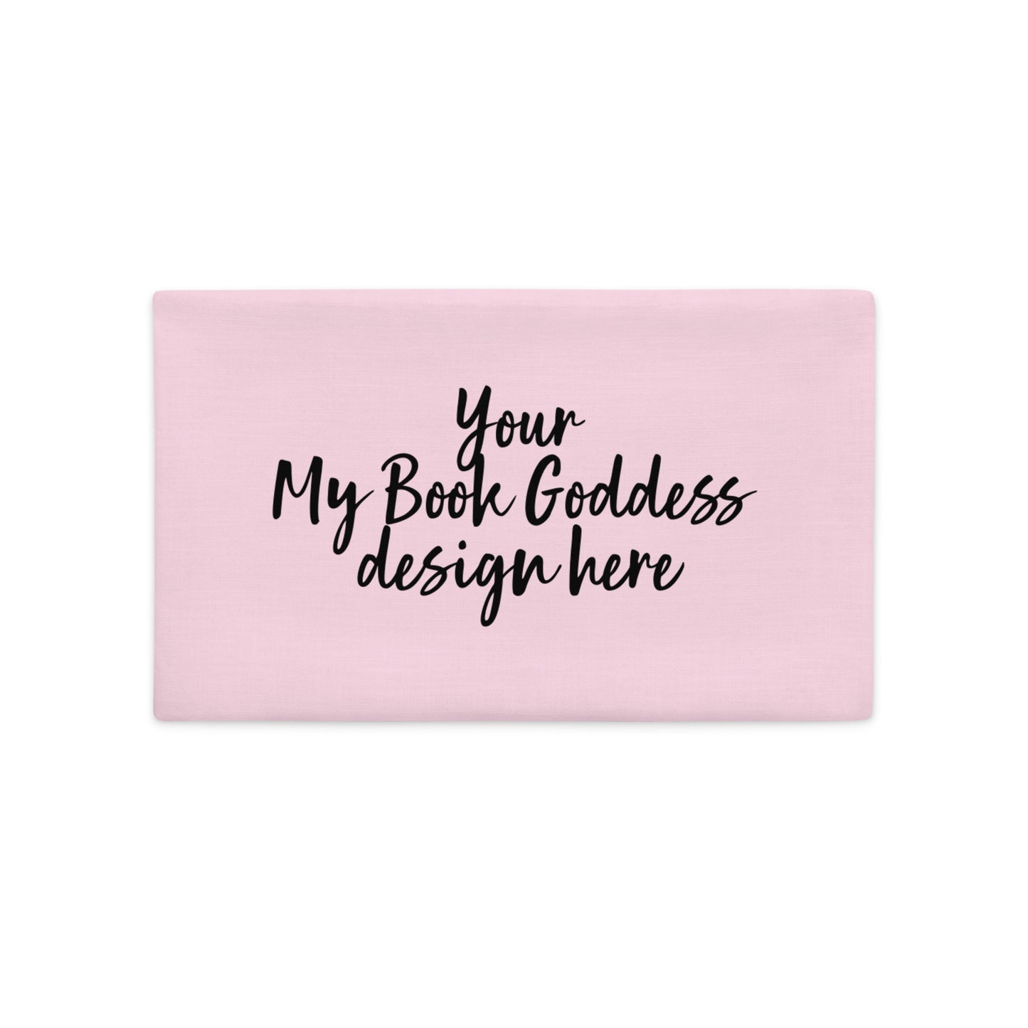 Choose Your Design- Bookish Pillow Case