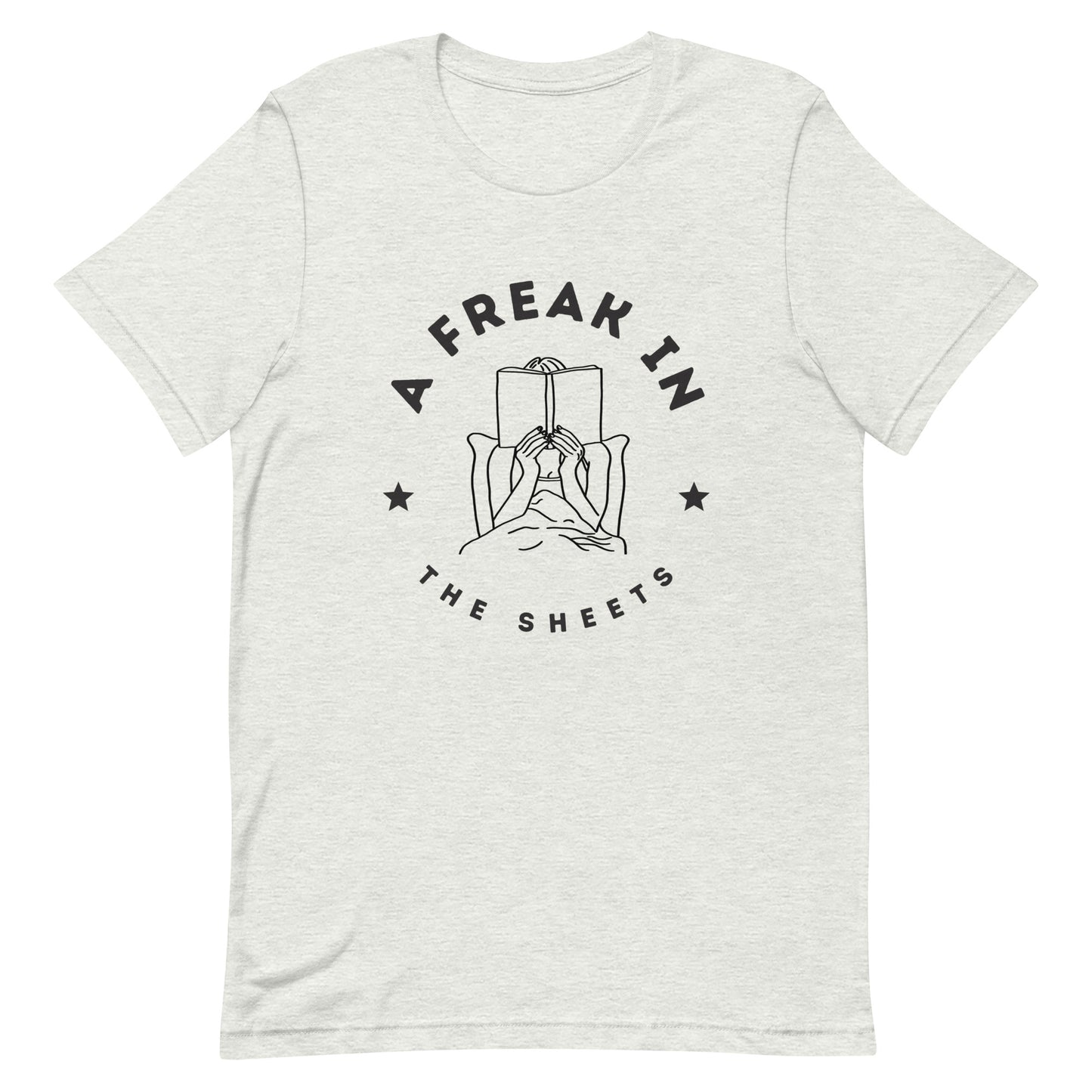 A Freak In The Sheets Romance Book Tee