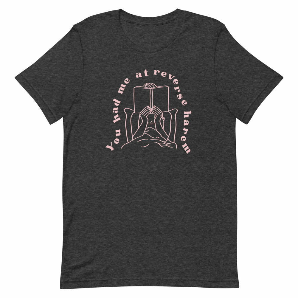 You Had Me at Reverse Harem Book Tee Shirt