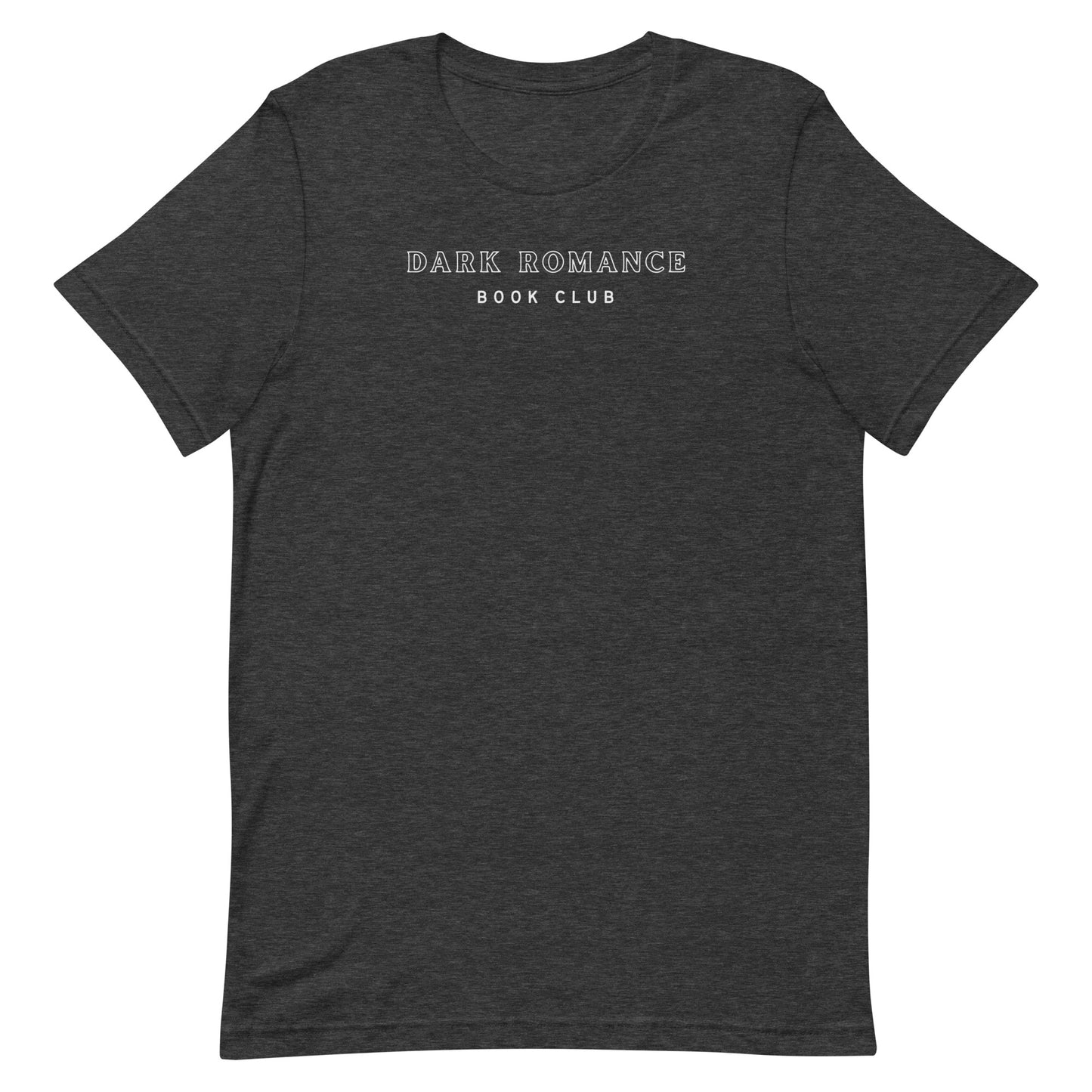 Front side- Dark Romance Book club Tee Shirt Explore the taboo