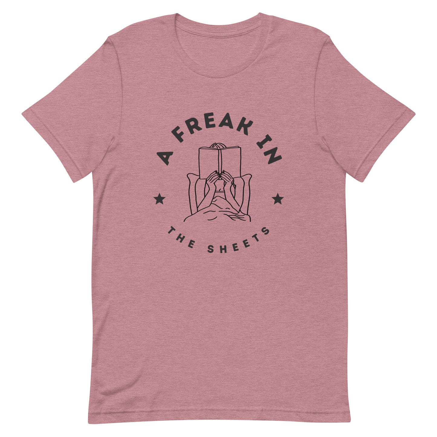 A Freak In The Sheets Romance Book Tee