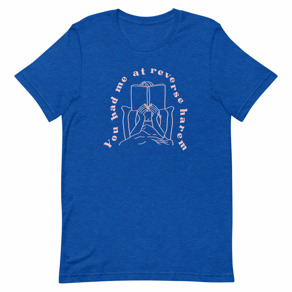 You Had Me at Reverse Harem Book Tee Shirt