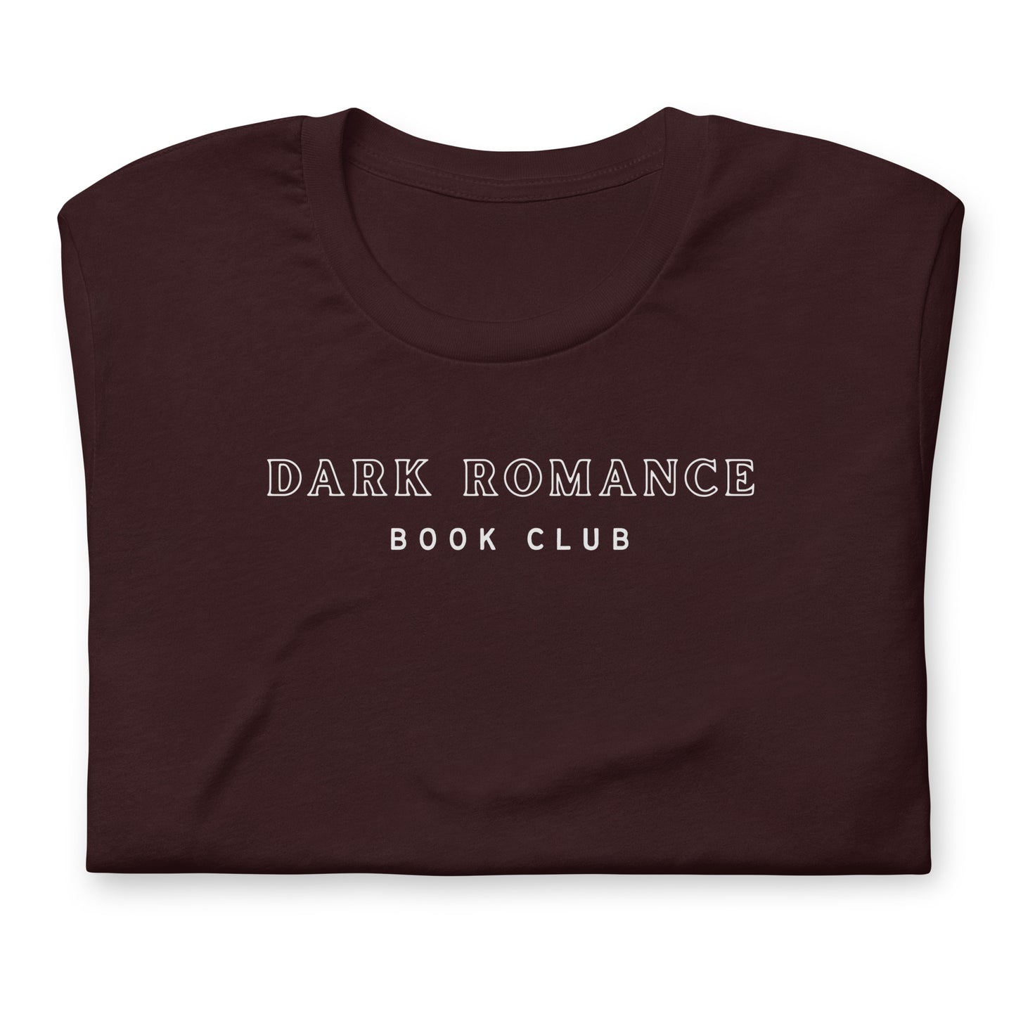Front side- Dark Romance Book club Tee Shirt Explore the taboo