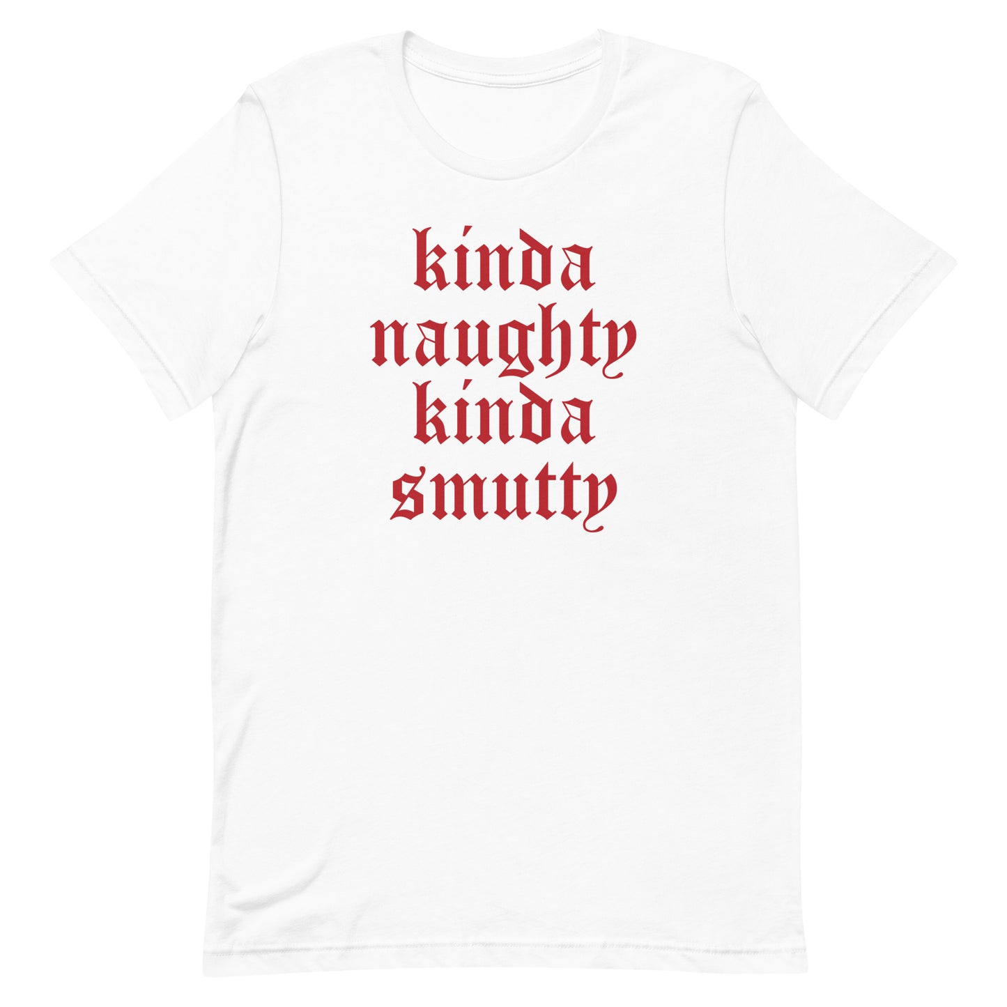 Kinda Naughty Kinda Smutty Tee