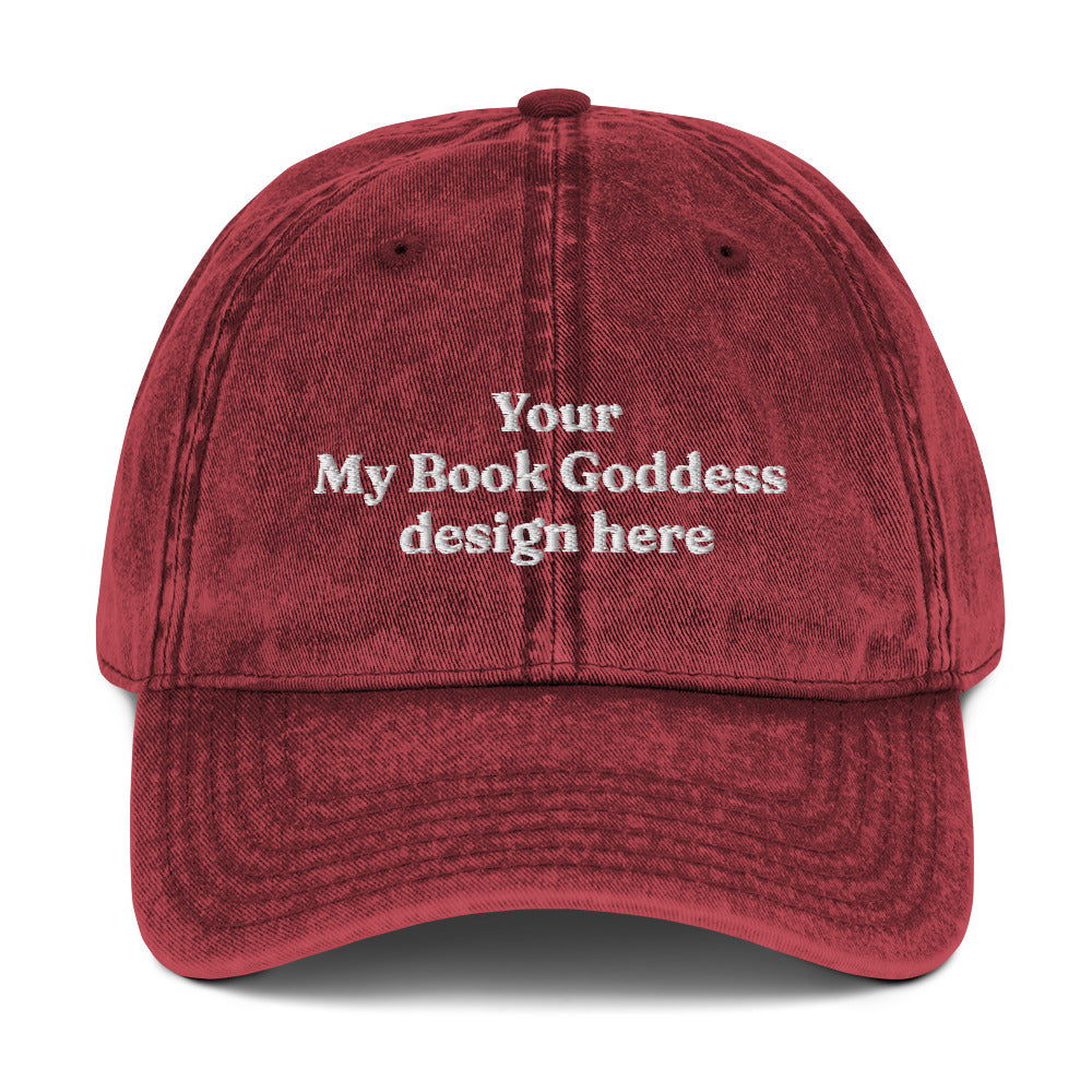 Choose Your Design- Bookish Vintage Baseball Hat
