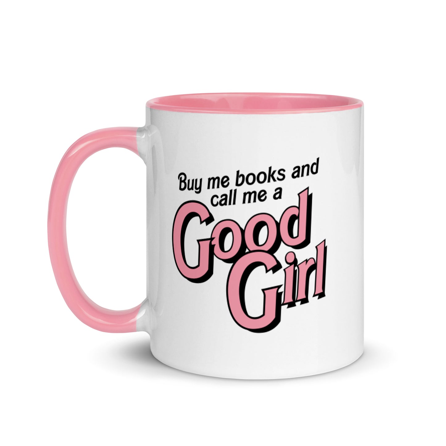 Buy Me Books Call Me A Good Girl Barbie Mug