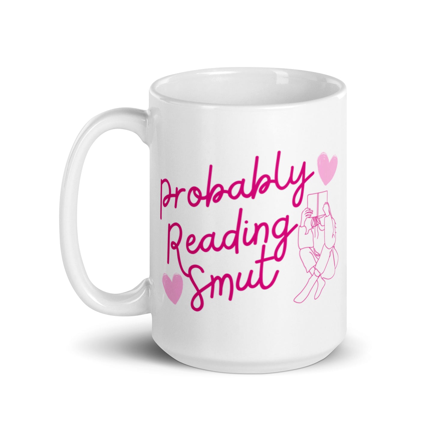 Probably Reading Smut Mug