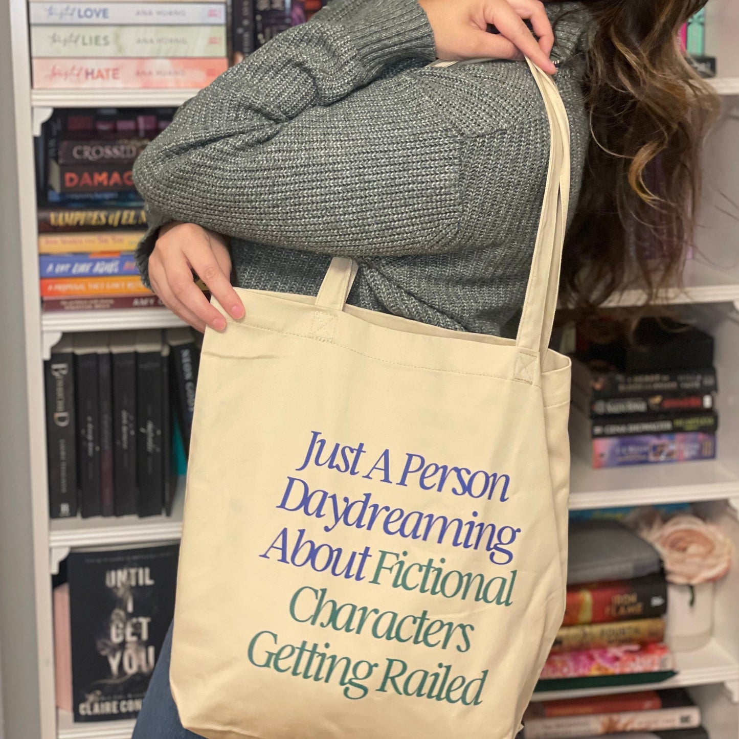 Sayings: Just a Person Daydreaming About Fictional Characters Getting Railed Tote Bag