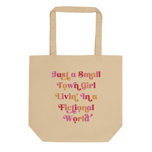 Romance Bookish Tote Bag that reads Just a small town girl living in a fictional world 