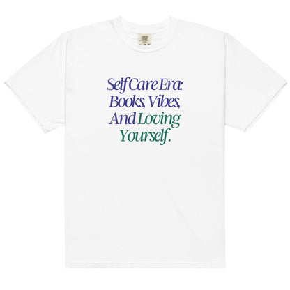 Sayings: Self Care Era: Books, Vibes, and Loving Yourself Heavyweight Tee