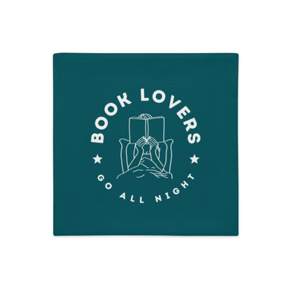 Book Lovers Go All Night Pillow Case - Teal