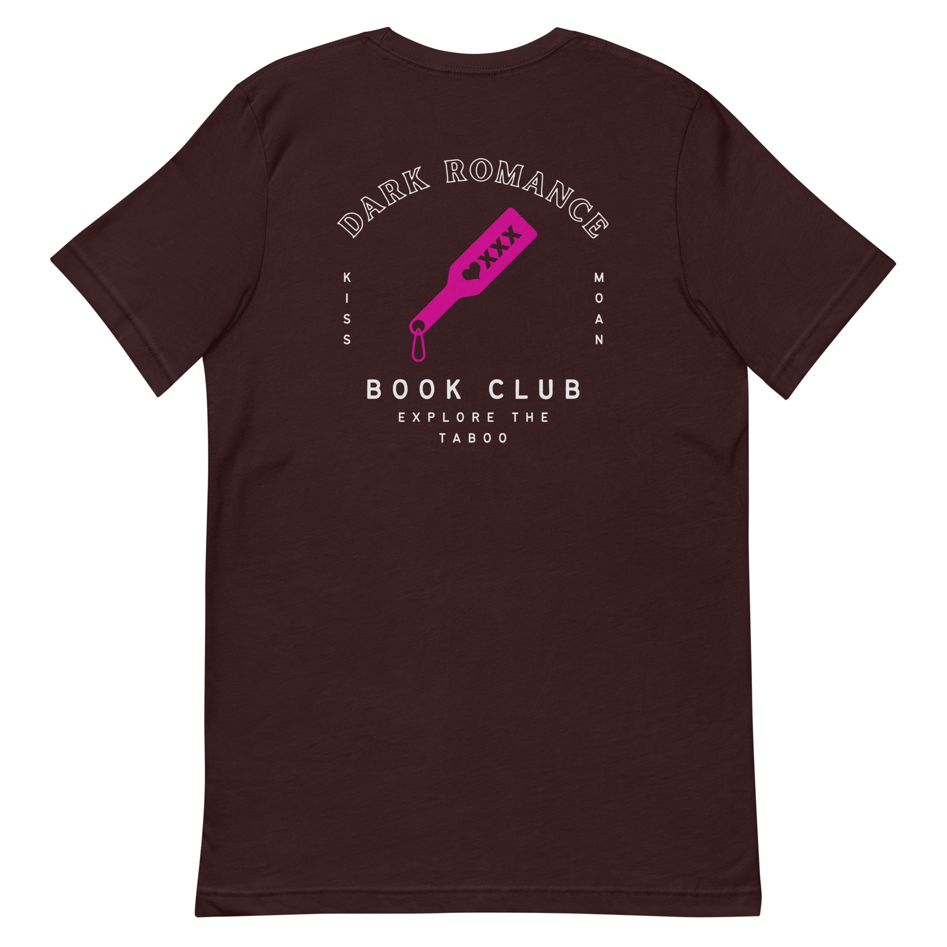 Back side- Dark Romance Book club Tee Shirt Explore the taboo